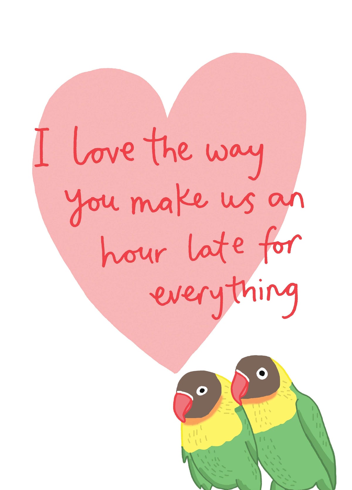Make Us An Hour Late Valentines Card