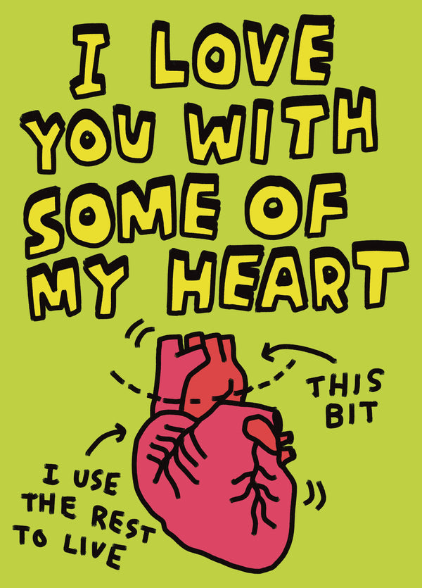 Zoe Bread Some Of My Heart Card