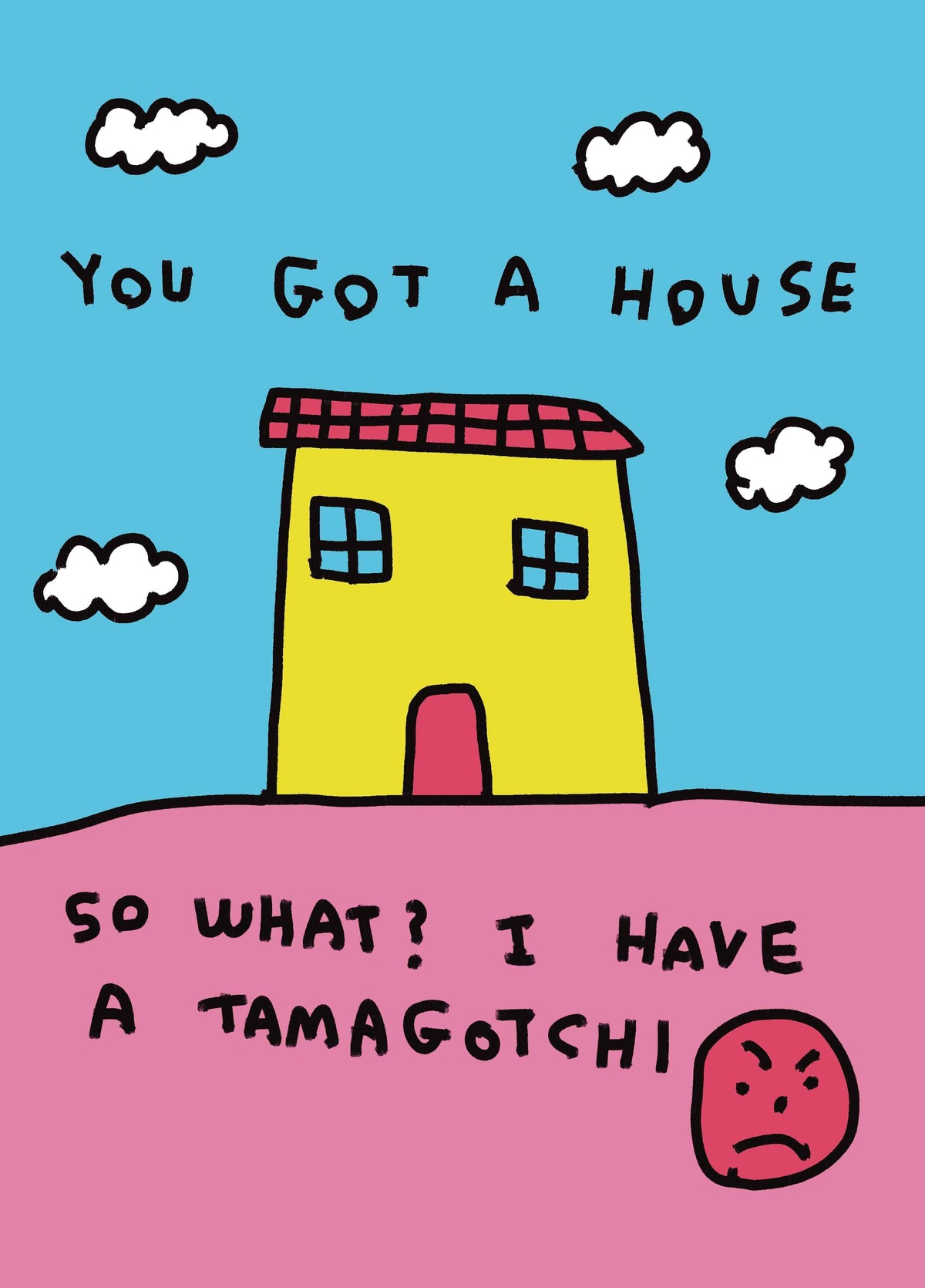 Zoe Bread You Got A House Card
