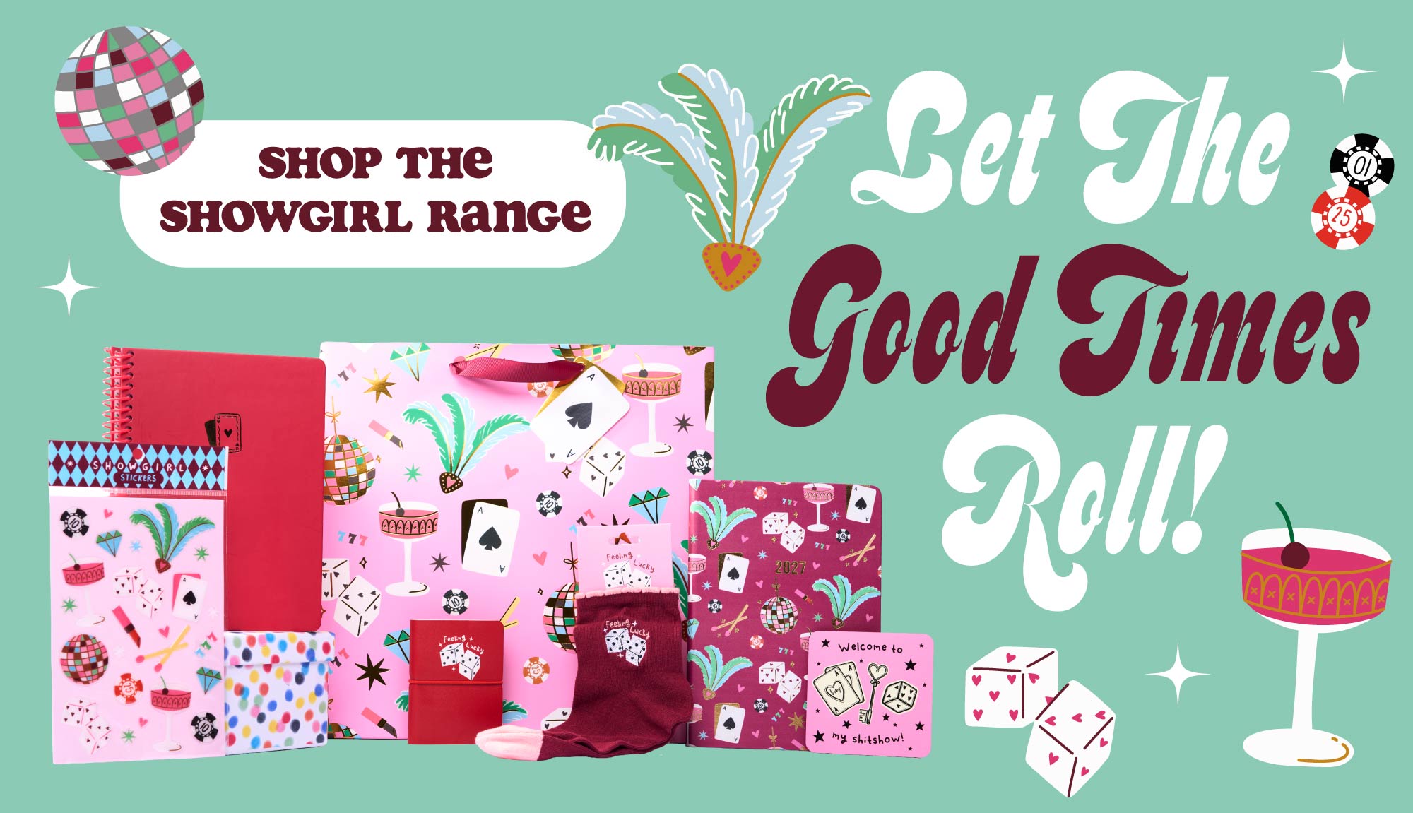 Let the good times roll. Banner image of Scribblers Showgirl Gift range.