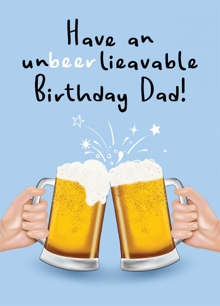 Unbeerlievable Dad Card