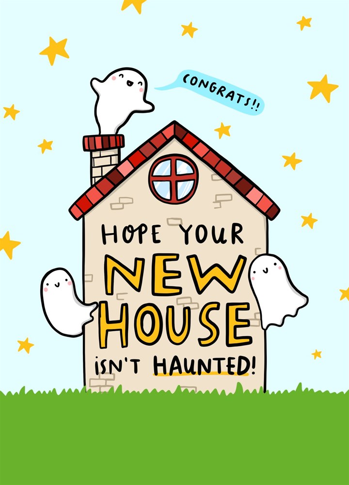 Hope Your New House Isn't Haunted Card