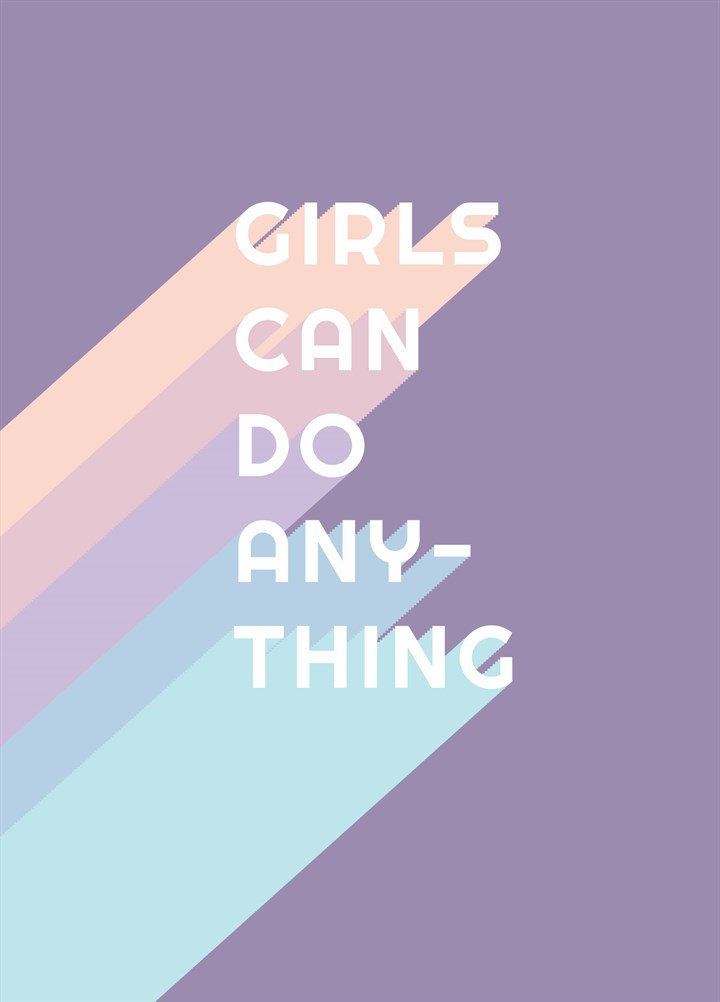 Girls Can Do Anything Card