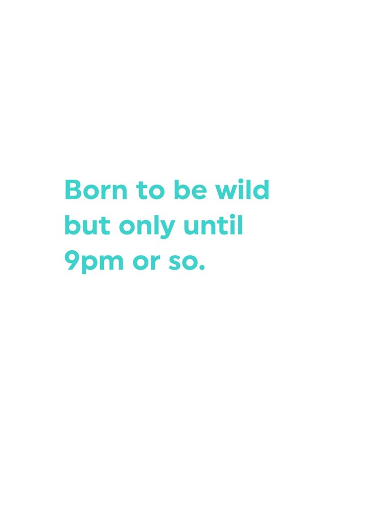 Born To Be Wild Card