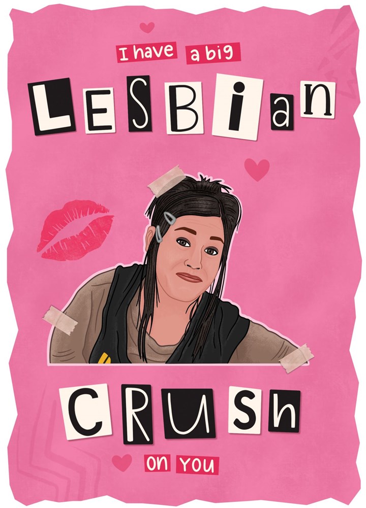 Big Lesbian Crush Card