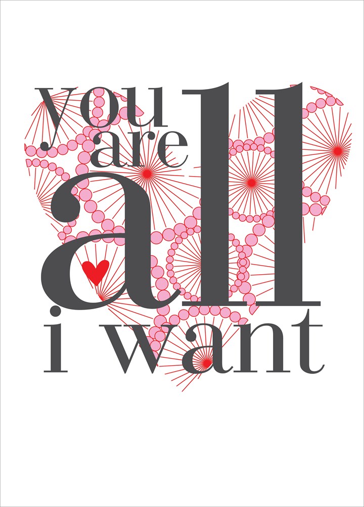 All I Want Card