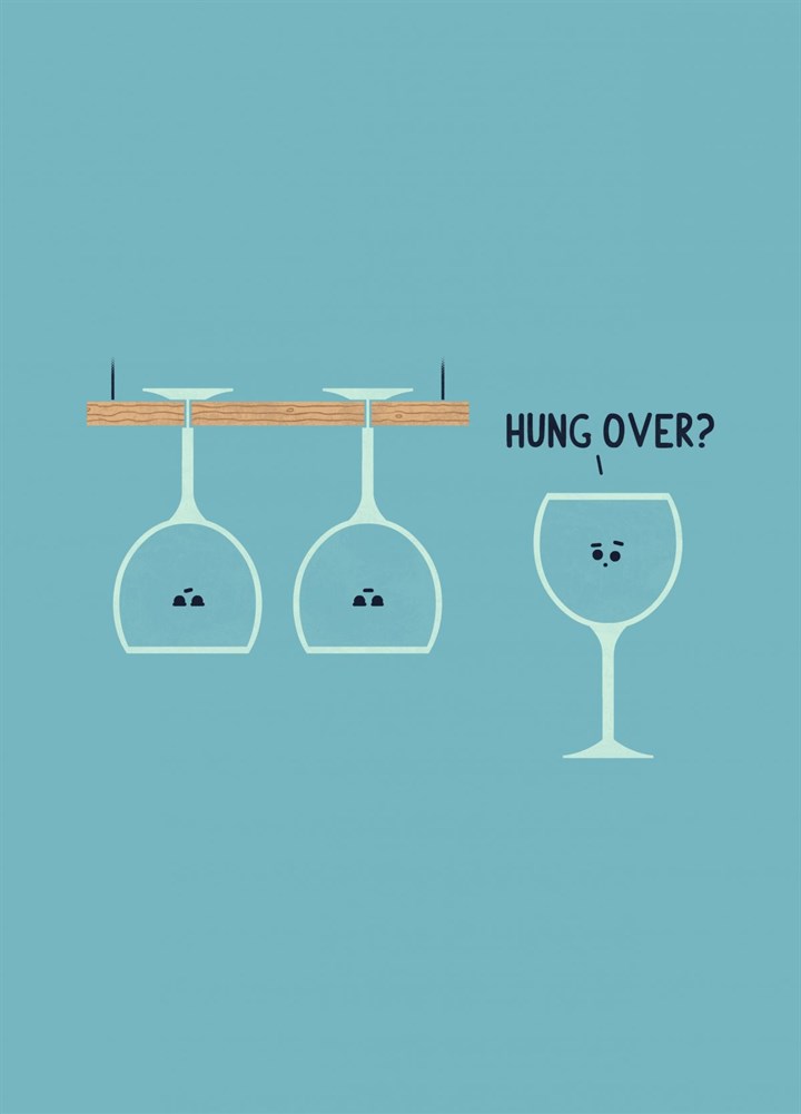 Hung Over Card