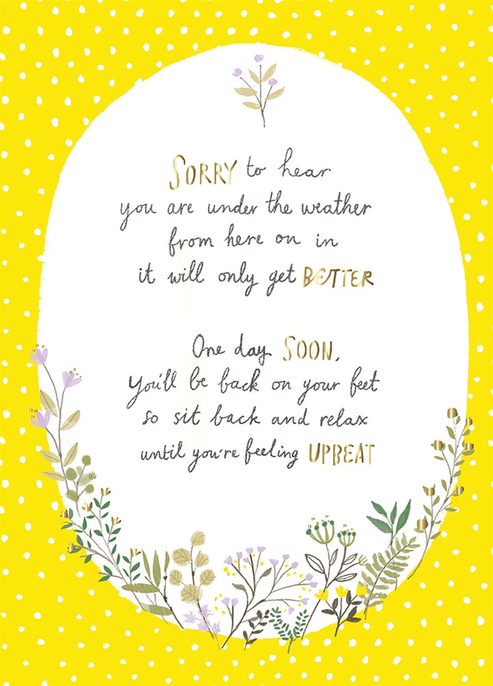 Sorry To Hear You Are Under The Weather Card