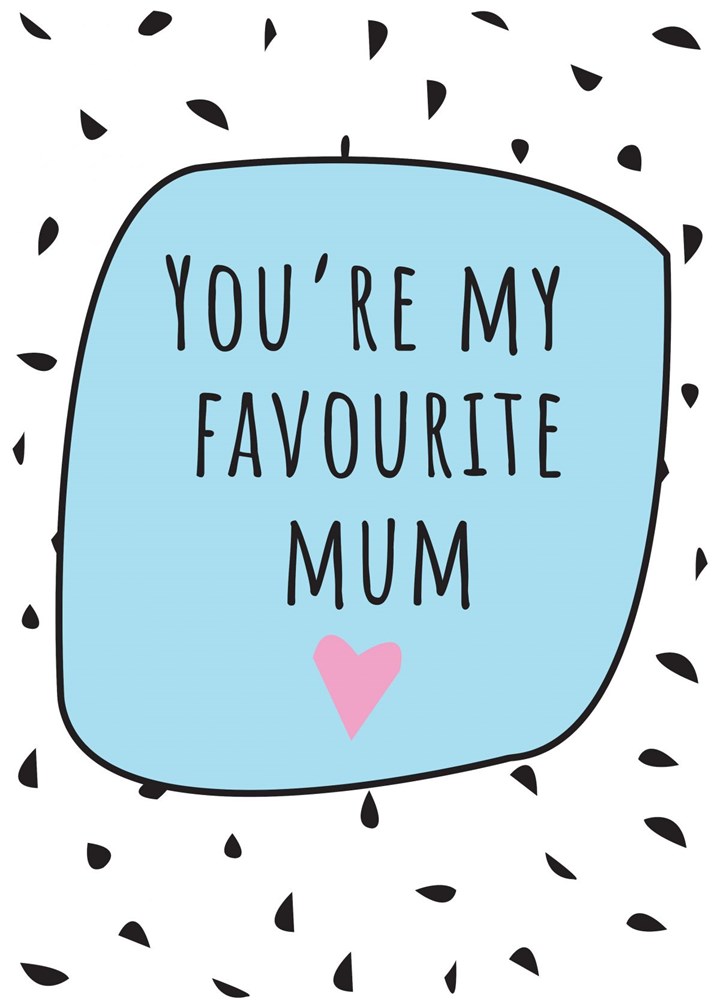 Favourite Mum Mother's Day Card