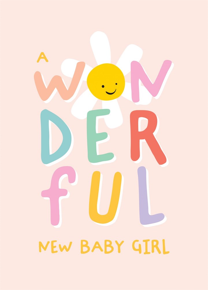 A Wonderful New Baby Girl Card