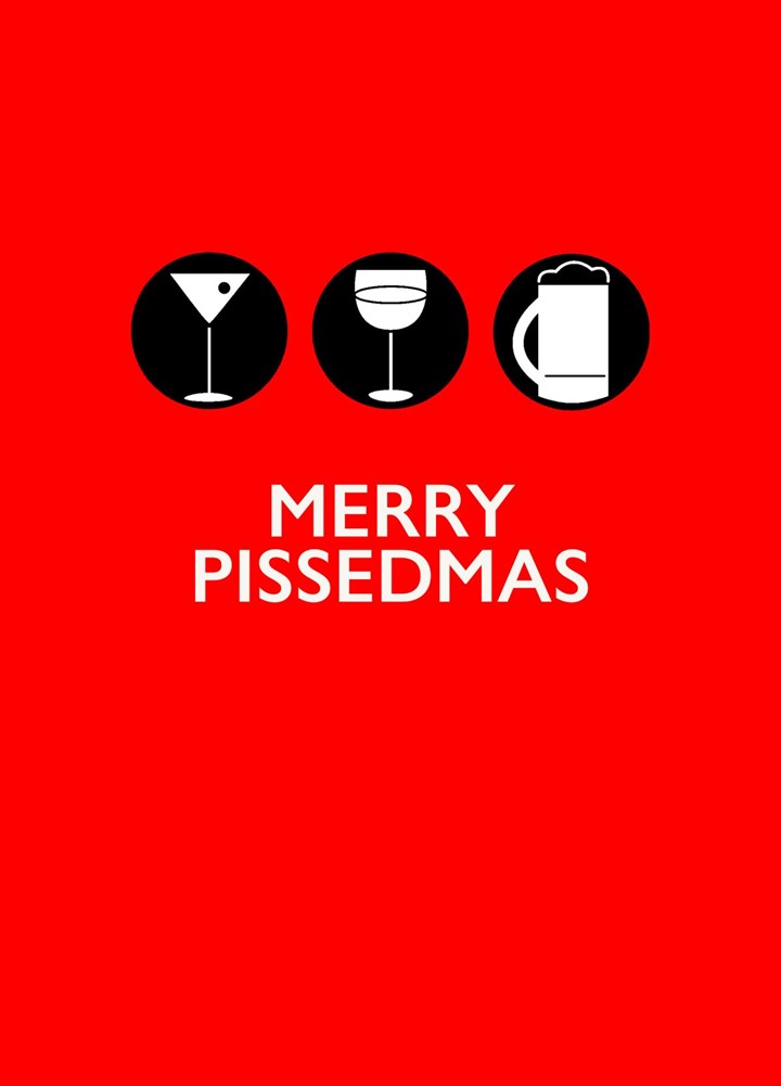 Merry Pissedmas Card