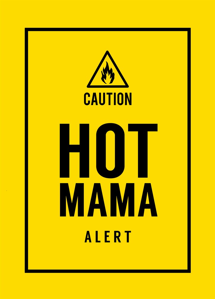 Hot Mama Alert Card