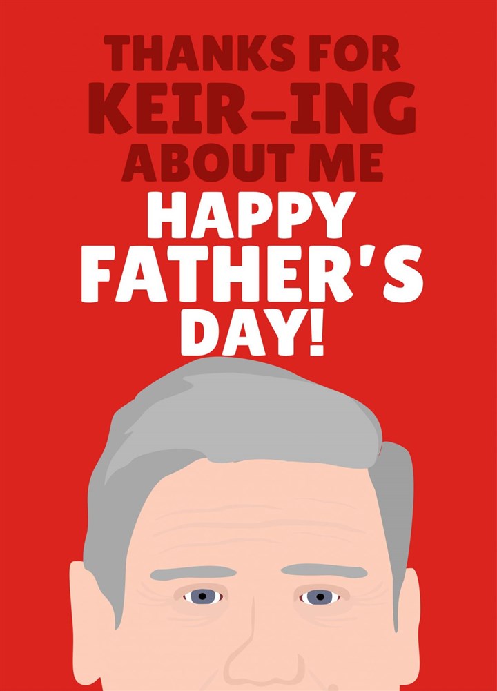 Thanks For Keir Ing About Me Happy Father's Day Card