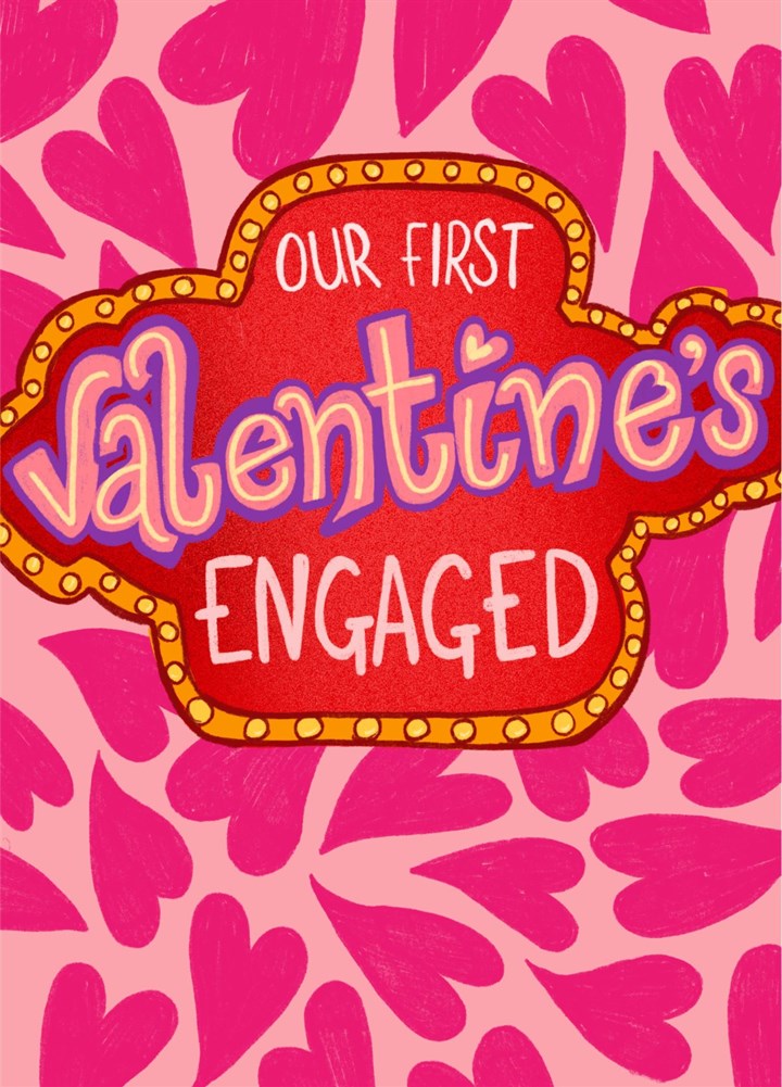 Our First Valentine's Engaged - Groovy Hearts Card