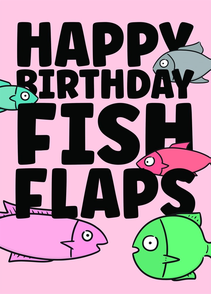 Cheeky, Funny And Rude Fish Flaps Birthday Card.
