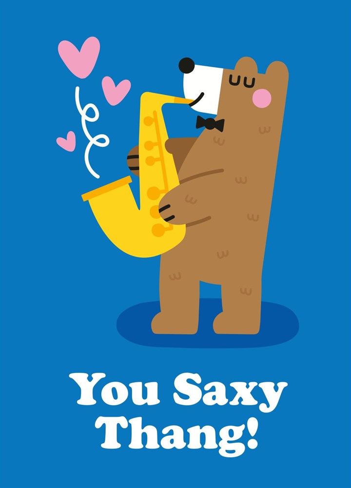 You Saxy Thang Valentines Card