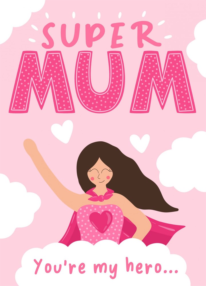 Super Mum, Mother's Day Card