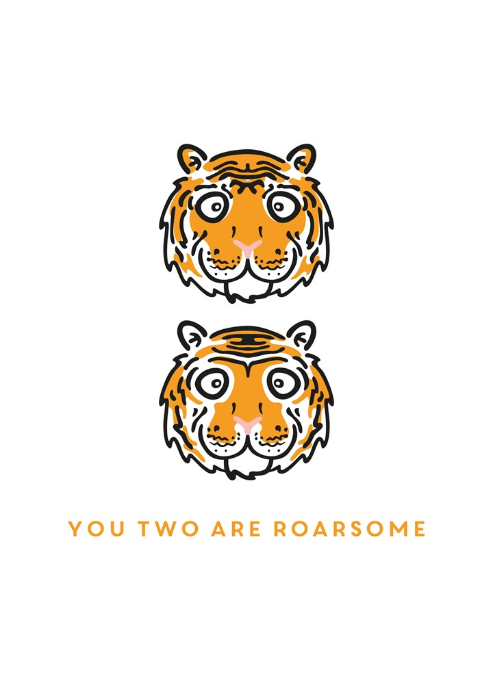You Two Are Roarsome Card