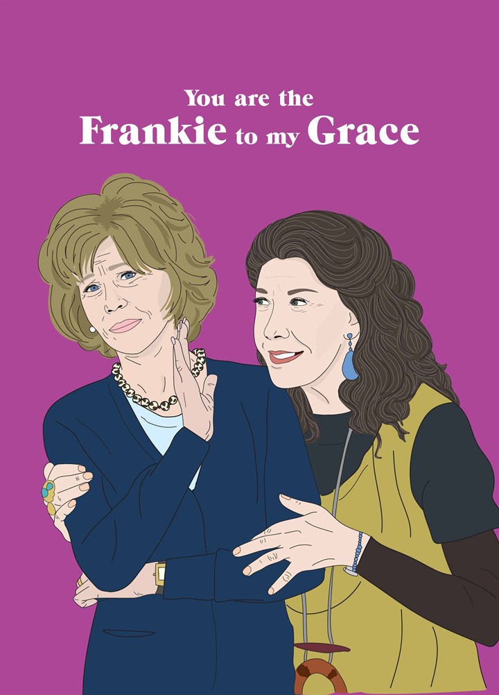Frankie To My Grace Card
