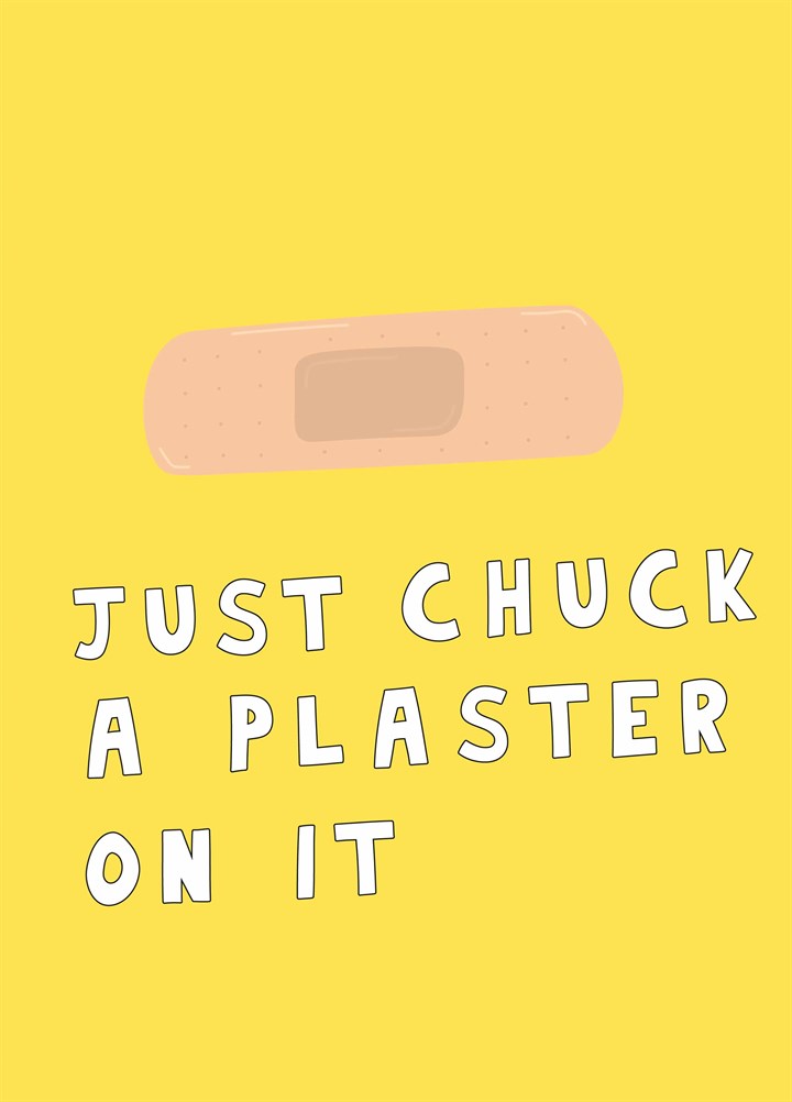Chuck A Plaster On It Card