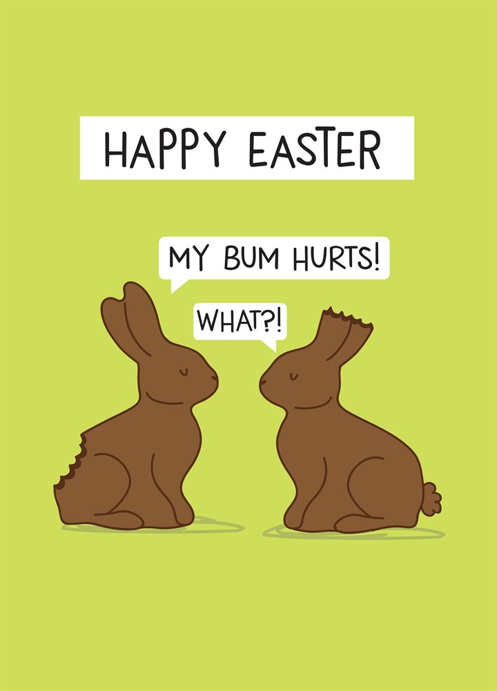 Easter Rabbit My Bum Hurts Card