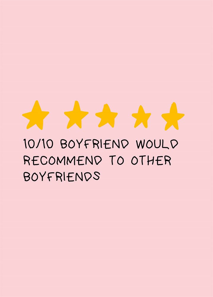 Would Recommend To Other Boyfriends Card
