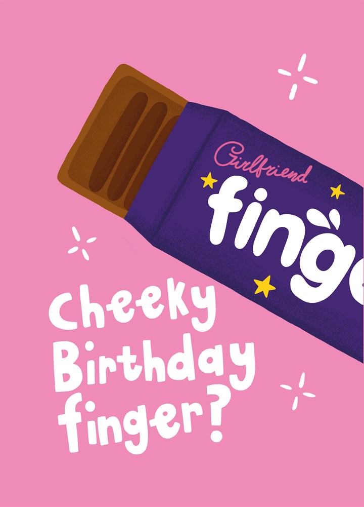 Girlfriend Cheeky Finger Birthday Card