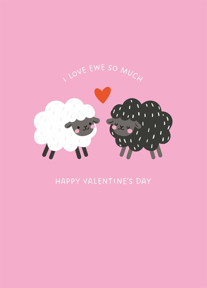 Love Ewe So Much Valentine's Card