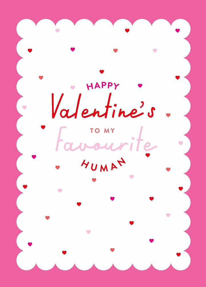 Favourite Human Valentine's Card