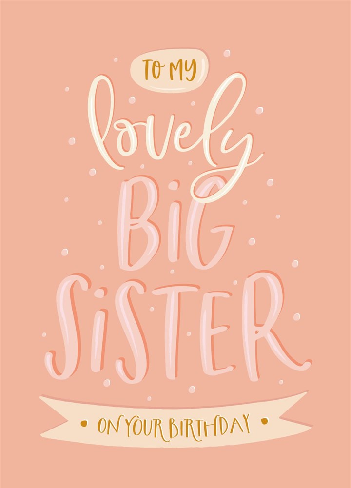 Lovely Big Sister! Card