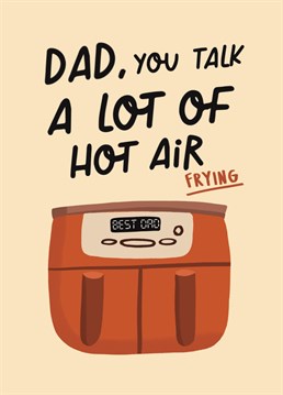 Perfect father's day card for a dad who loves his air fryer!