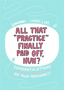 Send congratulations to the pregnant couple with this funny pregnancy card