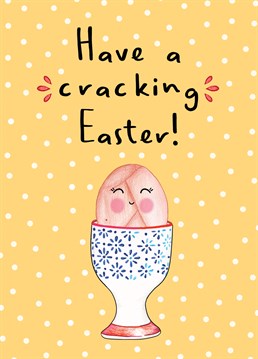 Send this cute Illustrated card to your loved ones to wish them a cracking Easter!