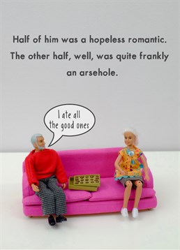 Hopeless Romantic Jeffrey and Janice card. I think we can all agree that Jeffrey is an arsehole? And that we're all Jeffrey sometimes. The perfect card for all the half hopeless, half romantic people out there.