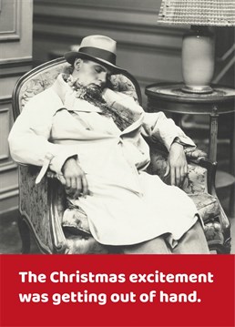 The Christmas excitement was getting out of hand. Are you this excited?! Make your friends and family smile with this funny Christmas card by the Comedy Card Company.