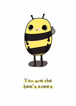 Youre the bees knee its legs and its arms! A congratulations Anniversary card designed by Doodles from my Brain.