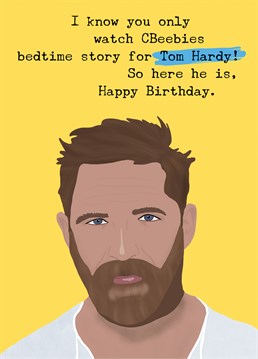 Send this birthday card to any Tom Hardy fan.