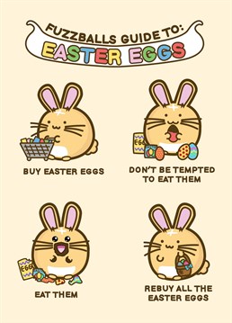 Send this hilariously relatable Easter card to someone who has definitely tried to be organised only to realise they have no self-restraint. Designed by Fuzzballs.