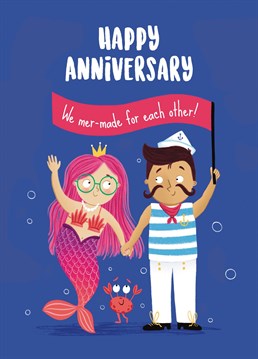 Wish a very Happy Anniversary to each other with this sweet card. This design features a mermaid and sailor who are smiling and holding hands. Make this anniversary one to remember with this fun card.