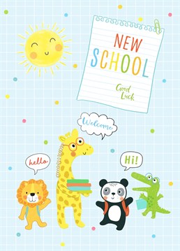 Ease them into their new school with some help from this card.