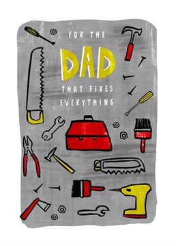 Show your Dad how much you appreciate the handy man that he is this Father's Day. What better way to say thanks, than with this cool Birthday card featuring tool illustrations. Let's face it, Dads can fix anything!