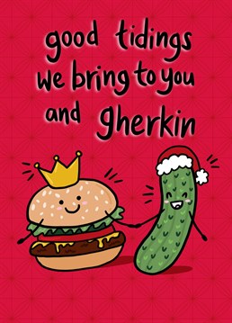 Send these gherkin and burger buddies to wish your loved one a merry Christmas! This pun-derful illustration is by Jessiemaeve Studio.