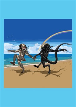 Predator and Alien skipping down the beach, hand in hand, as requested by Matthew Hawkins. Hilarious Jim'll Paint It design by Lesser Spotted Images, the perfect Anniversary card for any Sci-fi fan.