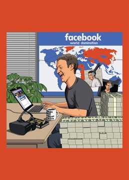 Mark Zuckerberg plotting his Facebook world domination, as requested by Niall Graham. Cue evil villain laugh. Hilarious Jim'll Paint It design by Lesser Spotted Images.