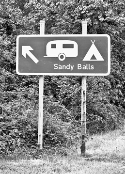 Must be summer! Send this hilariously rude and totally real (we hope) road sign to point out sandy balls in the vicinity. Designed by Lesser Spotted.