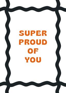 Super Proud Of You Card. Make them smile with this Typography Congratulations card.