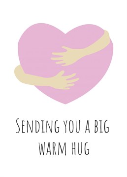 Wrap your love around someone with this warm hug card.