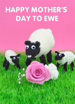 Mummy sheep and her knit and purl lambs on this delightful Mint card wish your Mum a Happy Mother's Day. You are her ewe lamb, aren't you? Remind her with a cuddle.