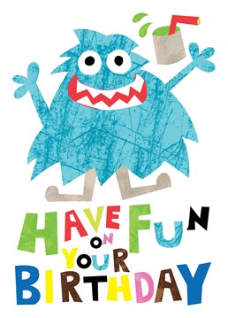 Birthday Fun Monster card by Belinda Reynell Designs. Have fun on your birthday, what are you waiting for?!