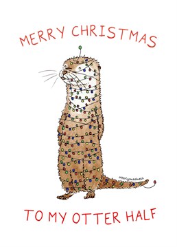 Surprise your partner this Christmas with a unique and thoughtful Otter Christmas Card.